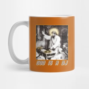 GOD IS A DJ Mug